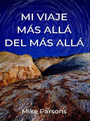 cover image of Mi Viaje Más Allá del Más Allá